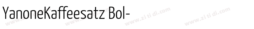 YanoneKaffeesatz Bol字体转换 YanoneKaffeesatz Bol字体转换